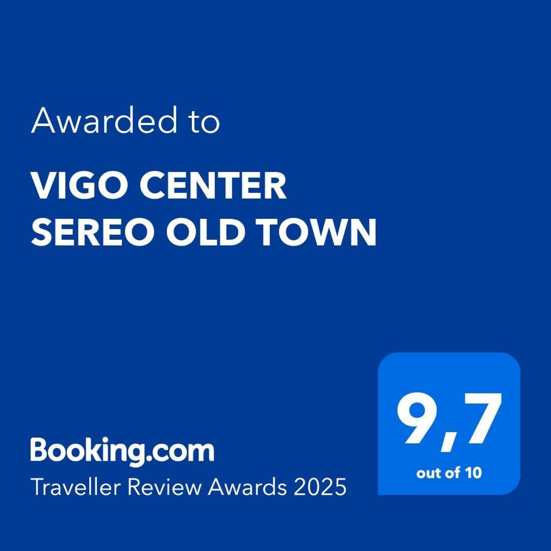 Vigo Center Sereo Old Town Luaran gambar